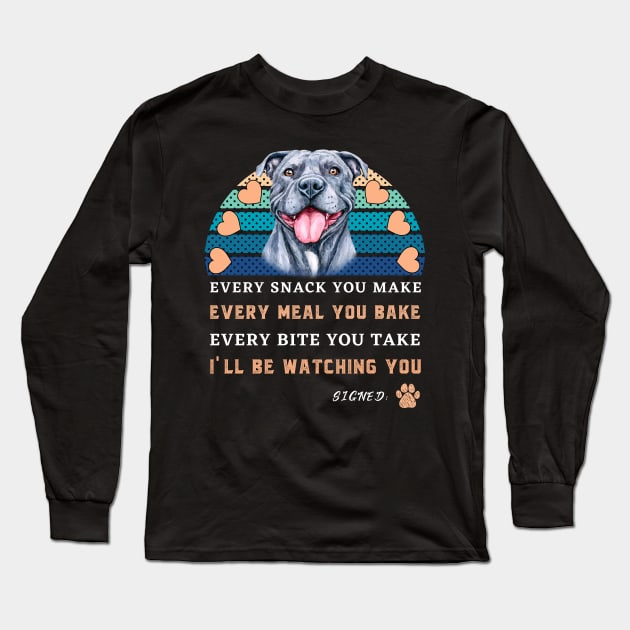 Every snack you make Long Sleeve T-Shirt by Energized Designs